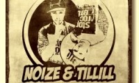 Noize & Till Ill