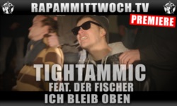 TightAmMic feat. Der Fischer - Ich bleib oben (Video)